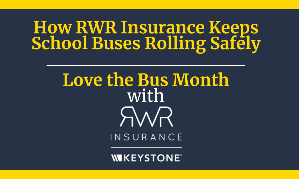Blog Post - How RWR Insurance Keeps School Buses Rolling Safely